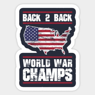 Back 2 Back World War Champions Sticker